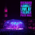 Richard Hawley - Live: Halifax Piece Hall