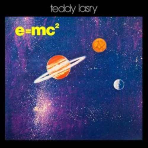Teddy Lasry - E=m2