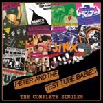 Peter And The Test Tube Babies - Complete Singles