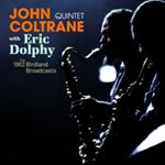 John Coltrane Quintet - Birdland Broadcasts
