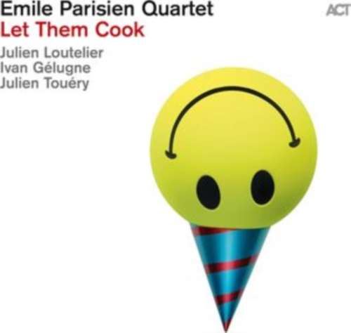 Emile Parisien Quartet - Let Them Cook