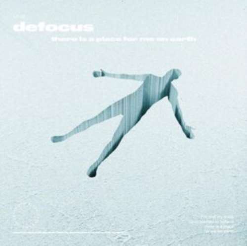 Defocus - There Is A Place