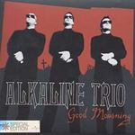 Alkaline Trio - Good Mourning: Special Ed.