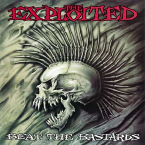 The Exploited - Beat the Bastards