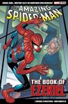 Marvel Select: The Amazing Spider-Man - The Book Of Ezekiel