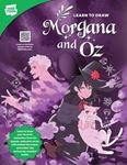 Learn To Draw Morgana & Oz: Learn To - Draw Your Favorite Characters!