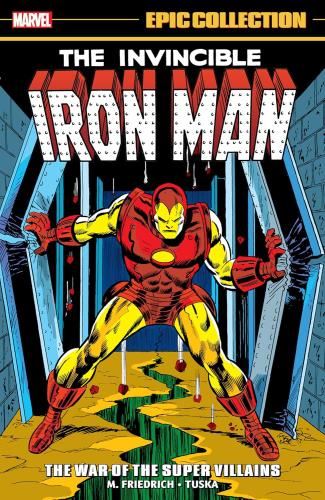 Iron Man Epic Collection: The War Of The - Super Villains