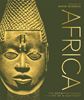 Africa: The Definitive Visual History - Of A Continent