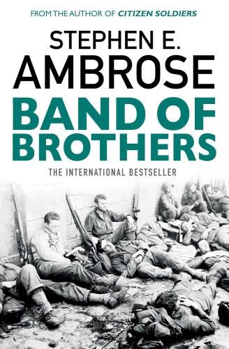 Band Of Brothers - Stephen E. Ambrose