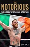 Notorious: Life & Fights Of Conor - Mcgregor