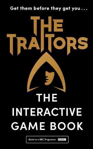 The Traitors: The Interactive Game Book - Alan Connor
