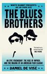 The Blues Brothers: An Epic Friendship & - The Rise Of Improv