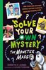 Solve Your Own Mystery: The Monster - Maker