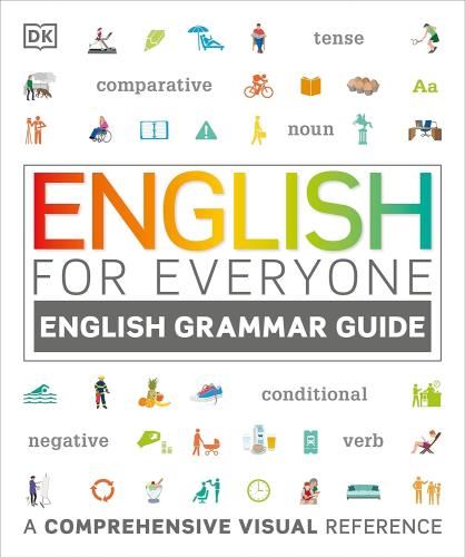 English For Everyone English Grammar - Guide: A Comprehensive Visual Reference