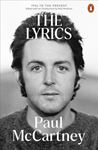 The Lyrics: 1956 To The Present - Paul McCartney