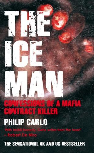 The Ice Man: Confessions Of A Mafia - Contract Killer