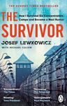 The Survivor: How I Survived Six - Concentration Camps