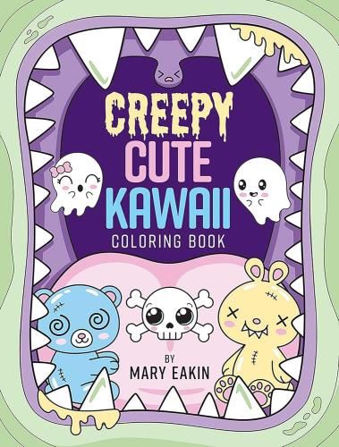 Creepy Cute Kawaii Coloring Book - Mary Eakin