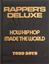 Rapper's Deluxe: How Hip Hop Made The - World