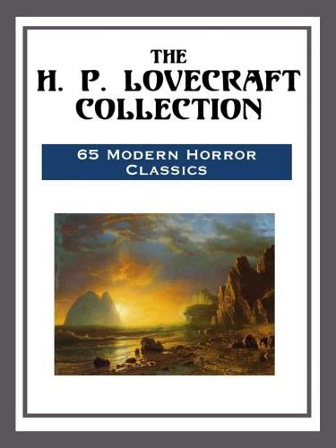 The Hp Lovecraft Collection - H.P. Lovecraft