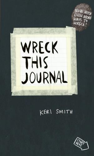 Wreck This Journal: To Create Is To - Destroy
