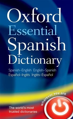 Oxford Essential Spanish Dictionary - Oxford Languages