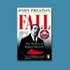 Picture of Fall: Winner Of The Costa Biography - Award 2021 John Preston Book
