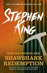 Rita Hayworth & Shawshank Redemption - Stephen King