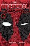 Deadpool: Samurai, Vol. 1 - Sanshiro Kasama
