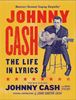 Johnny Cash: The Life In Lyrics: The - Official Celebration Of The Man In Black