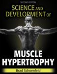 Science & Development Of Muscle - Hypertrophy