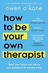 How To Be Your Own Therapist - Owen O’Kane