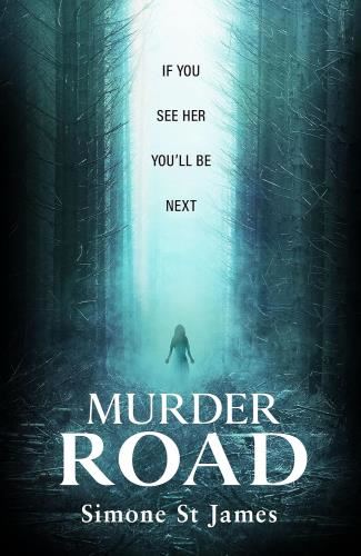 Murder Road - Simone St James