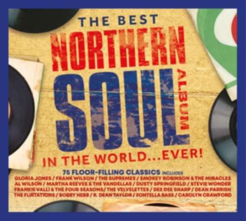 Various - Best Northern Soul Album In The World...ever!