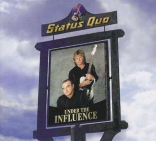 Status Quo - Under The Influence