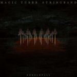 Magic Tuber Stringband - Needlefall