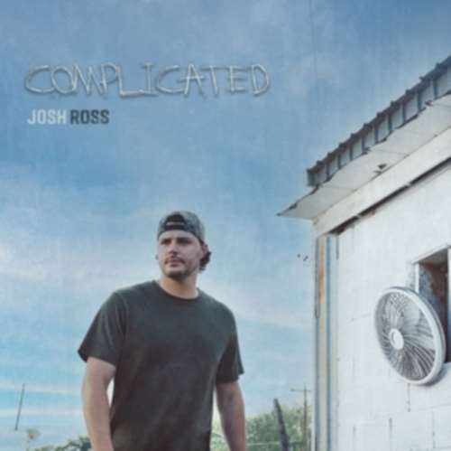 Josh Ross - Complicated