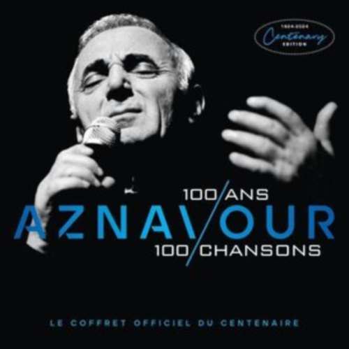 Charles Aznavour - 100 Ans, 100 Chansons