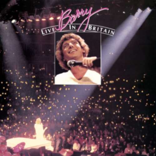 Barry Manilow - Barry Live In Britain