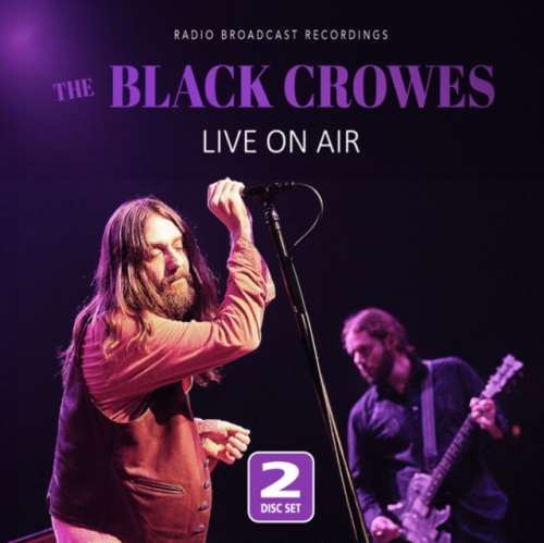 Black Crowes - Live On Air