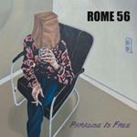 Rome 56 - Paradise Is Free