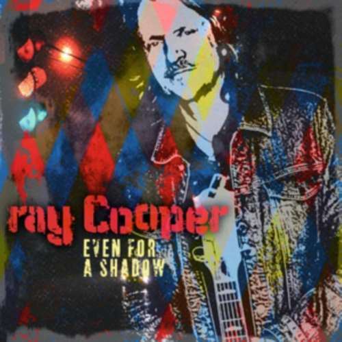 Ray Cooper - Even For A Shadow