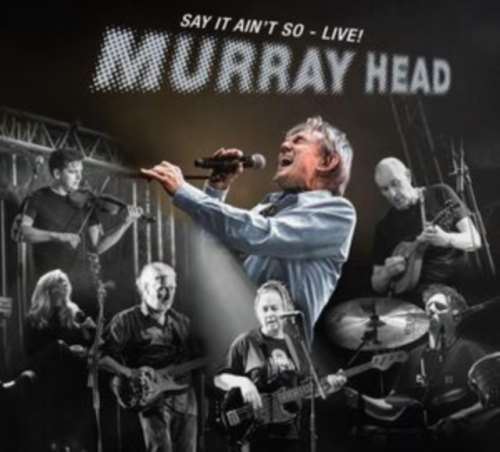 Murray Head - Say It Aint So: Live