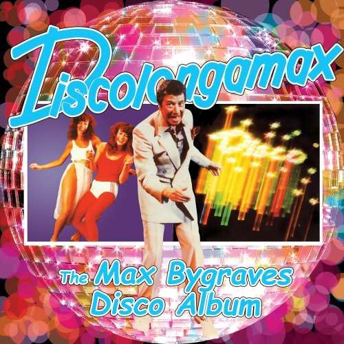 Max Bygraves - Discolongamax