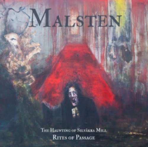 Malsten - Haunting Of Silvakra Mill The