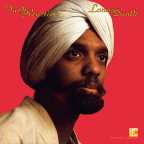 Lonnie Smith - Funk Reaction