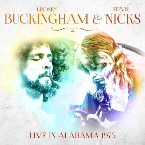 Lindsey Buckingham/stevie Nicks - Live In Alabama 1975