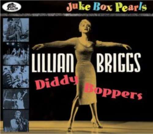 Lillian Briggs - Diddy Boppers