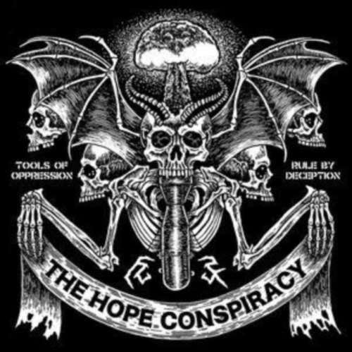 Hope Conspiracy - Tools Of Oppression/rule By