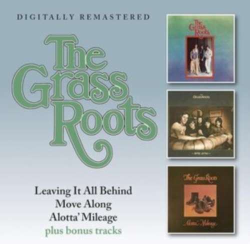 Grass Roots - Leaving/move/alotta Bonus